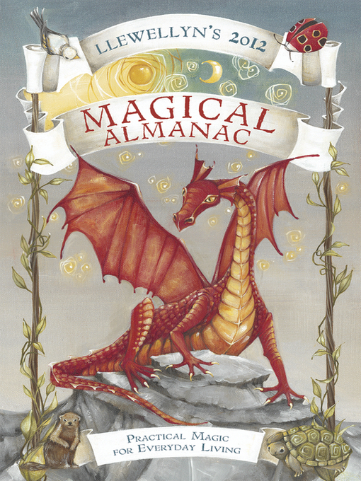 Title details for Llewellyn's 2012 Magical Almanac: Practical Magic for Everyday Living by Blake Octavian Blair - Available